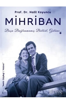 Mihriban / Prof. Dr. Halil Koyuncu Mihriban / Prof. Dr. Halil Koyuncu