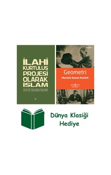 İlahi Kurtuluş Projesi Olarak İslam + Geometri + Dünya Klasiği Hediye