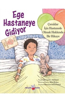 Ege Hastaneye Gidiyor - Howard J. Bennett - Okuyan Koala