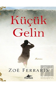 Küçük Gelin Pegasus Yayınları - Pegasus Yayınları Küçük Gelin Pegasus Yayınları - Pegasus Yayınları