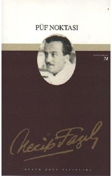 Püf Nokta - Necip Fazıl Kısakürek - Büyük Doğu Yayınları Püf Nokta - Necip Fazıl Kısakürek - Büyük Doğu Yayınları
