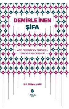 Demirle İnen Şifa / Suleıman Hanı Demirle İnen Şifa / Suleıman Hanı