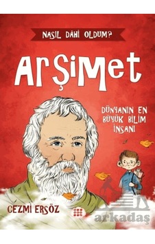Arşimet Dünyanın En Büyük Bilim İnsanı