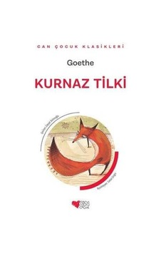 Kurnaz Tilki - Goethe - Can Çocuk Kurnaz Tilki - Goethe - Can Çocuk