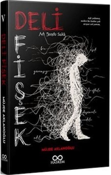 Deli Fişek / Müjde Aklanoğlu Deli Fişek / Müjde Aklanoğlu