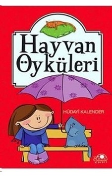 Hayvan Öyküleri - Hüdayi Kalender - Uğurböceği Hayvan Öyküleri - Hüdayi Kalender - Uğurböceği