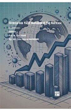 Türkiye'nin Yeşil Mutabakat Yol Haritası / İzzet Taşar Türkiye'nin Yeşil Mutabakat Yol Haritası / İzzet Taşar