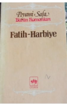 Fatih Harbiye/Peyami Safa Fatih Harbiye/Peyami Safa