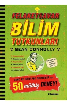 Tudem Yayınları Felaketsavar Bilim Tutkunları Sean Connolly Tudem Yayınları Felaketsavar Bilim Tutkunları Sean Connolly