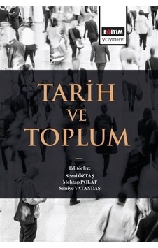 Tarih ve Toplum- Eğitim Yayınevi Tarih ve Toplum- Eğitim Yayınevi