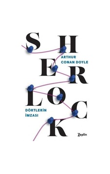 Sherlock Holmes-Dörtlerin İmzası - Sir Arthur Conan Doyle - Zeplin Kitap Sherlock Holmes-Dörtlerin İmzası - Sir Arthur Conan Doyle - Zeplin Kitap