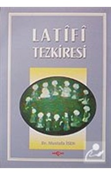 Latifi Tezkiresi- Akçağ Yayınları Latifi Tezkiresi- Akçağ Yayınları