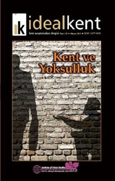 İdeal Kent - Kent Araştırmaları Dergisi Sayı: 16 İdeal Kent - Kent Araştırmaları Dergisi Sayı: 16