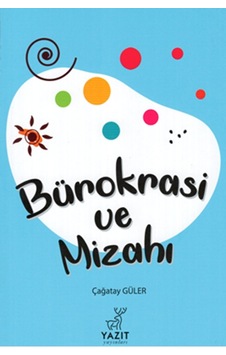 Bürokrasi ve Mizahı Palme Bürokrasi ve Mizahı Palme