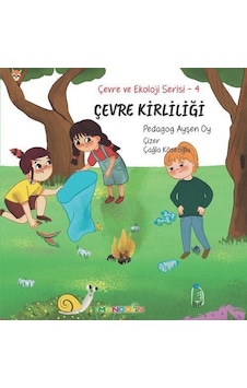 Çevre Kirliliği / Çevre Ve Ekoloji Serisi 4 / Pedagog Ayşen Oy Çevre Kirliliği / Çevre Ve Ekoloji Serisi 4 / Pedagog Ayşen Oy