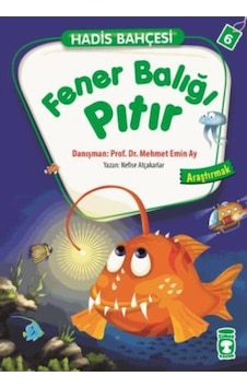 Fener Balığı Pıtır - Hadis Bahçesi 6 Fener Balığı Pıtır - Hadis Bahçesi 6