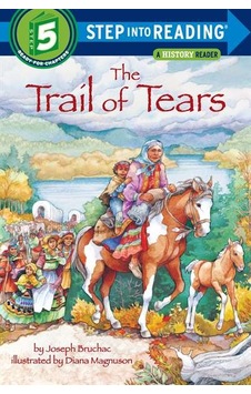 The Trail Of Tears (Step Into Reading, Step 5) 9780679890522 The Trail Of Tears (Step Into Reading, Step 5) 9780679890522
