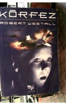 Körfez/Robert Westall Körfez/Robert Westall