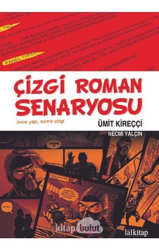 Çizgi Roman Senaryosu - Ümit Kireççi - Lal