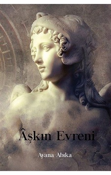 Âşkın Evreni / Ayana Abika Âşkın Evreni / Ayana Abika