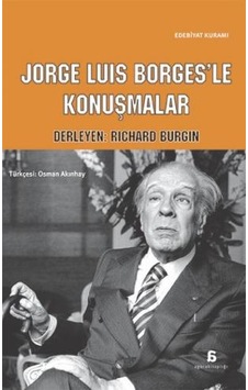 Jorge Luis Borges'le Konuşmalar- Agora Kitaplığı