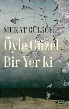 Öyle Güzel Bir Yer Ki Öyle Güzel Bir Yer Ki