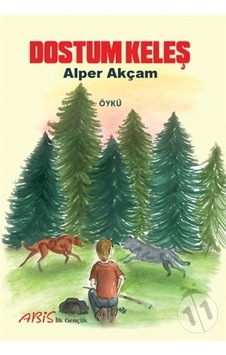 Dostum Keleş - A. Alper Akçam - Abis Yayınları Dostum Keleş - A. Alper Akçam - Abis Yayınları
