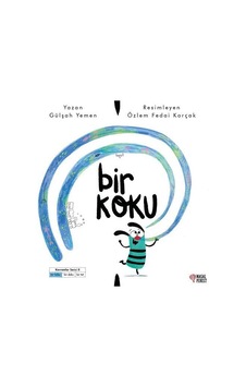 Bir Koku / Gülşah Yemen Bir Koku / Gülşah Yemen
