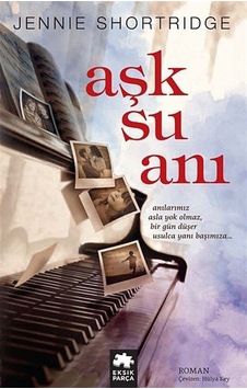Aşk Su Anı - Jennie Shortridge - Eksik Parça Aşk Su Anı - Jennie Shortridge - Eksik Parça