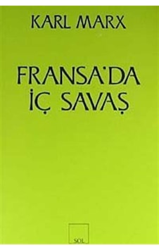 Fransa'da İç Savaş / Karl Marx Fransa'da İç Savaş / Karl Marx