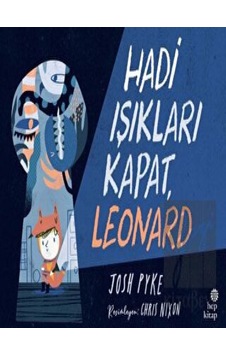 Hadi Işıkları Kapat, Leonard Hep Kitap  -  Hep Kitap