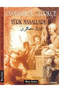 Osmanlıca Türkçe Türk Masalları 2 - Süleyman Tevfik - Murat Kitabevi