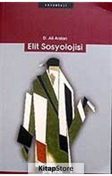 Elit Sosyolojisi / Ali Arslan