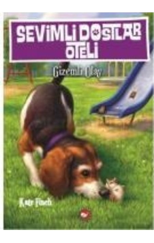 Sevimli Dostlar Oteli 3 Gizemli Olay Sevimli Dostlar Oteli 3 Gizemli Olay
