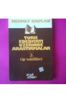 Türk Edebiyati Üzerinde Araştirmalar Cilt 3 Mehmet Kaplan Türk Edebiyati Üzerinde Araştirmalar Cilt 3 Mehmet Kaplan