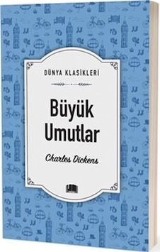 Büyük Umutlar - Charles Dickens - Ema Klasik Yayınları Büyük Umutlar - Charles Dickens - Ema Klasik Yayınları