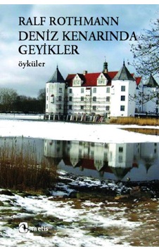 Deniz Kenarında Geyikler - Ralf Rothmann - Metis Yayınları Deniz Kenarında Geyikler - Ralf Rothmann - Metis Yayınları