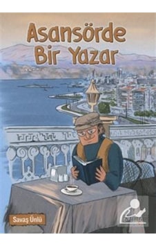 Asansörde Bir Yazar - Savaş Ünlü - Kumran Çocuk Asansörde Bir Yazar - Savaş Ünlü - Kumran Çocuk