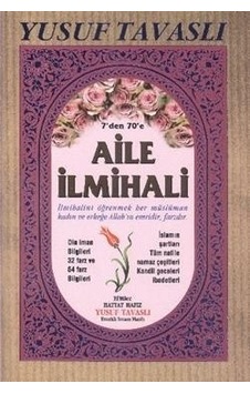 Aile İlmihali - 7'den 70'e - Yusuf Tavaslı - Tavaslı Aile İlmihali - 7'den 70'e - Yusuf Tavaslı - Tavaslı