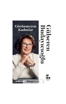 Görünmeyen Kadınlar - Gülseren Budayıcıoğlu - Doğan Kitap Görünmeyen Kadınlar - Gülseren Budayıcıoğlu - Doğan Kitap