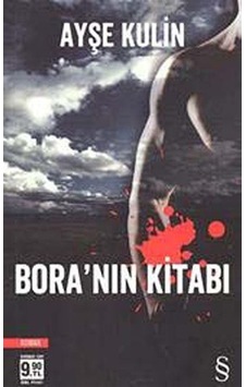Bora'nın Kitabı (Cep Boy) - Ayşe Kulin - Everest Yayınları Bora'nın Kitabı (Cep Boy) - Ayşe Kulin - Everest Yayınları