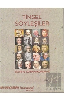 Tinsel Söyleşiler - Bedriye Korkankorkmaz - İnsancıl Yayınları Tinsel Söyleşiler - Bedriye Korkankorkmaz - İnsancıl Yayınları