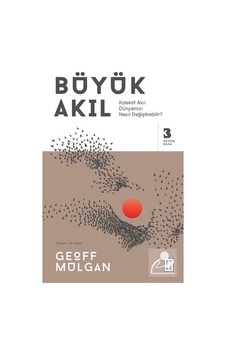 Büyük Akıl / Geoff Mulgan