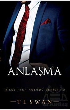 Anlaşma - Miles High Kulübü Serisi 2 - T. L. Swan - Martı Yayınları
