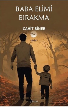 Baba Elimi Bırakma / Cahit Biner Baba Elimi Bırakma / Cahit Biner