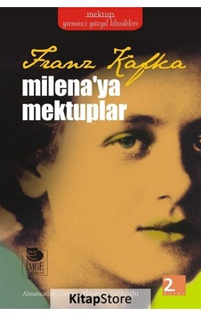 Milena'ya Mektuplar - Franz Kafka - İmge Kitabevi Milena'ya Mektuplar - Franz Kafka - İmge Kitabevi