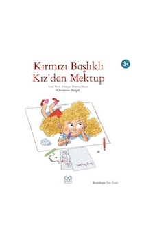 Kırmızı Başlıklı Kız'dan Mektup - Christine Beigel - 1001 Çiçek Kırmızı Başlıklı Kız'dan Mektup - Christine Beigel - 1001 Çiçek