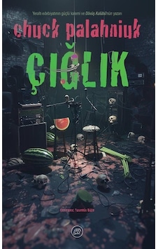 Çığlık - Chuck Palahniuk - Düşbaz Çığlık - Chuck Palahniuk - Düşbaz