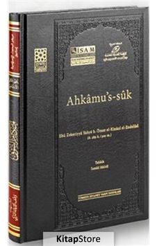 Ahkamu's-suk - Prestij - Ebu Zekeriyya Yahya B.Ömer el-Kinani El-Endelusi - Türkiye Diyanet Vakfı Yayınları