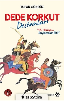 Dede Korkut Destanları - Tufan Gündüz Dede Korkut Destanları - Tufan Gündüz